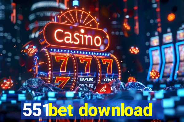 551bet download